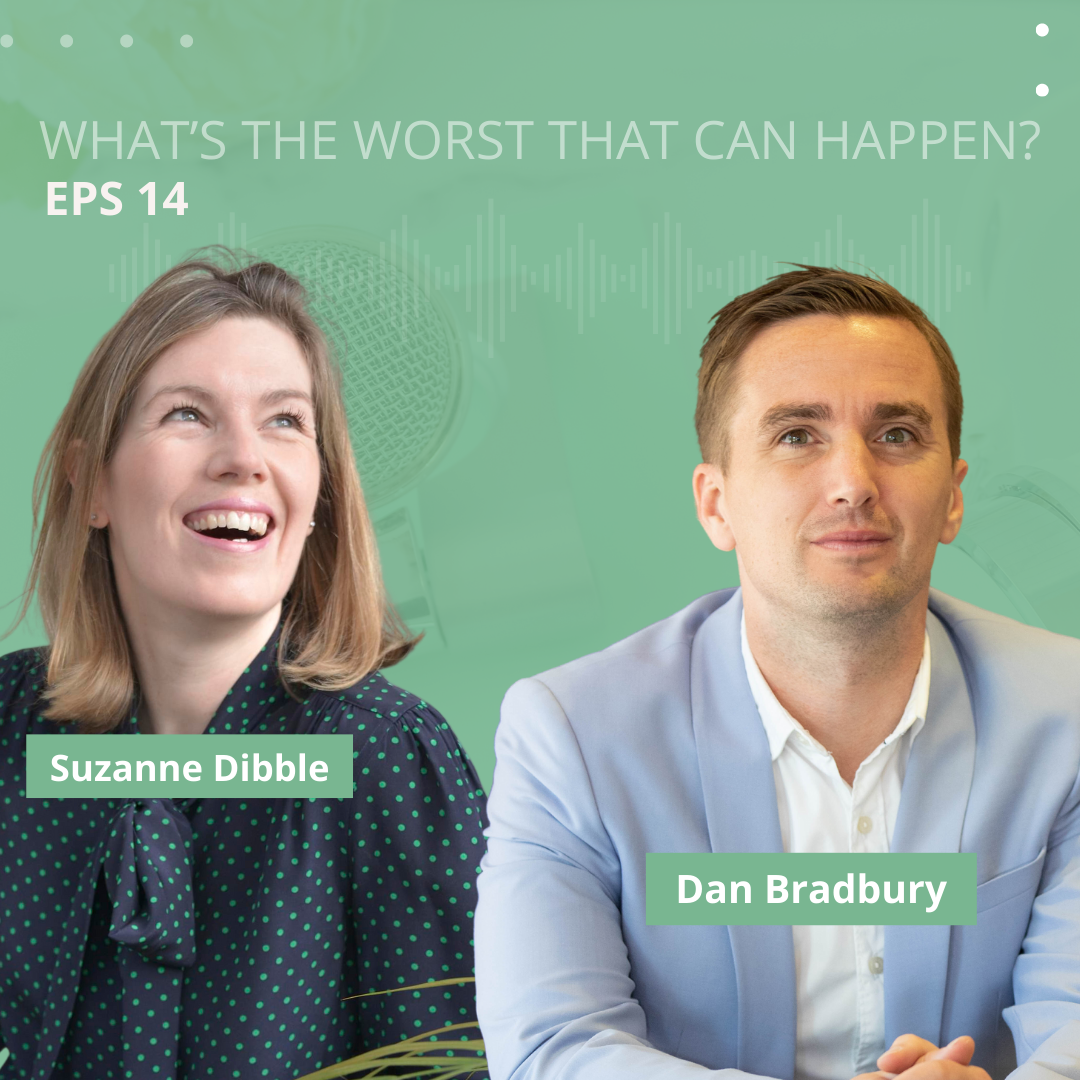 WTW014 What's the worst that can happen to Dan Bradbury Business Mentor & Investor?