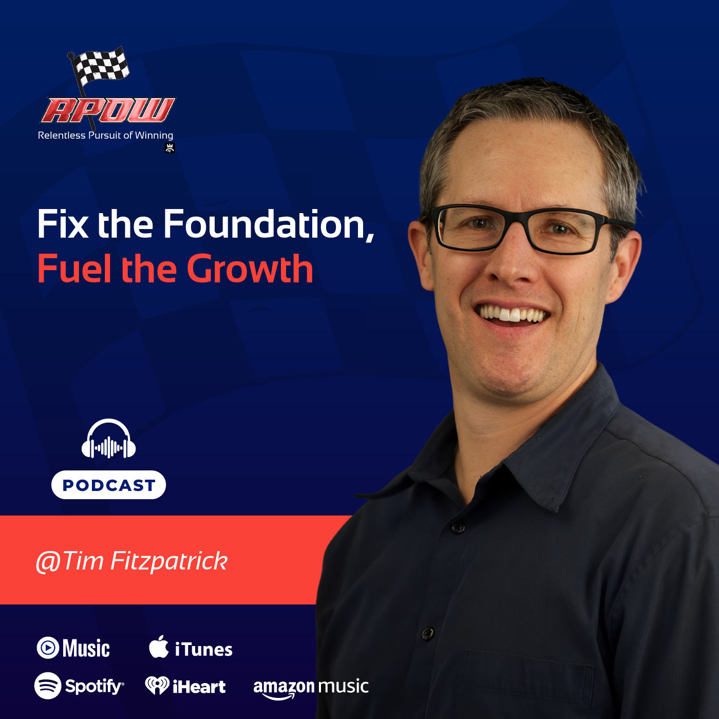 The Relentless Pursuit of Winning Podcast