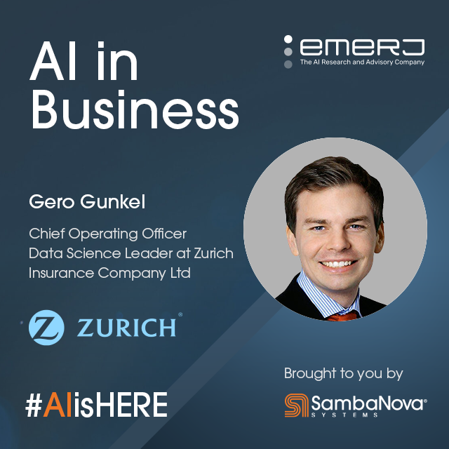 [AI is Here] - Current Use-Cases of NLP in Insurance - with Gero Gunkel of Zurich Insurance