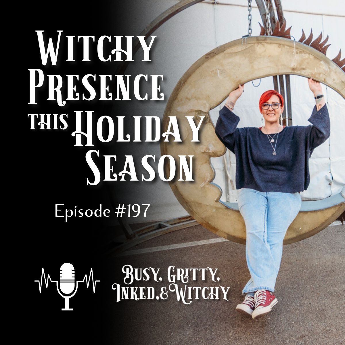 Witchy Presence This Holiday Season- Episode 197