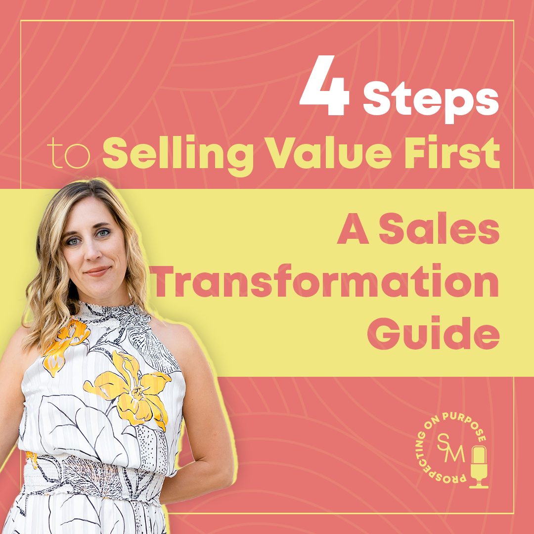 Prospecting on Purpose