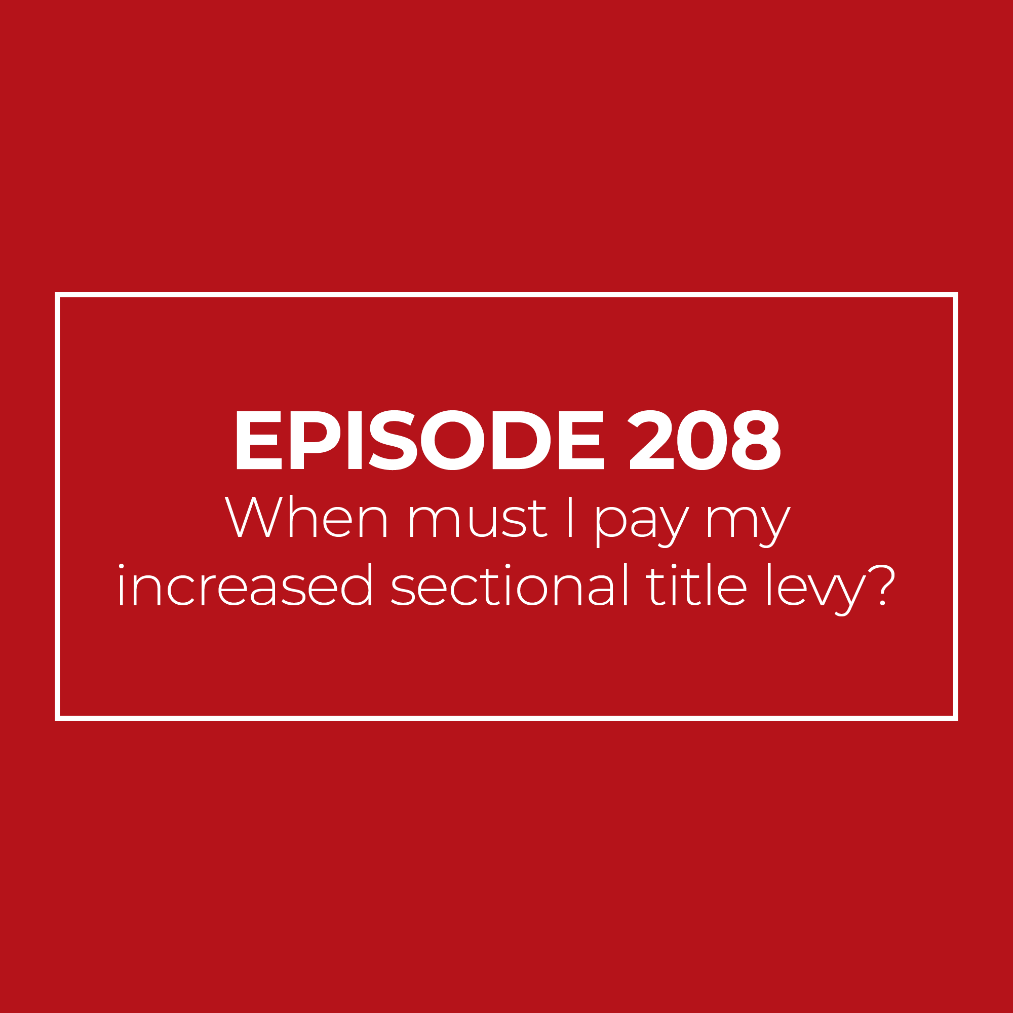 When must I pay my increased sectional title levy?