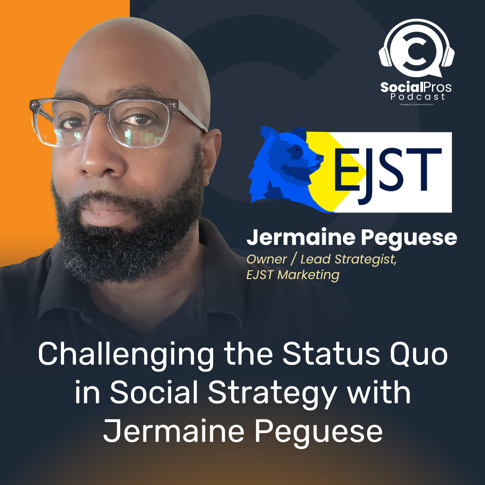 Challenging the Status Quo in Social Strategy with Jermaine Peguese