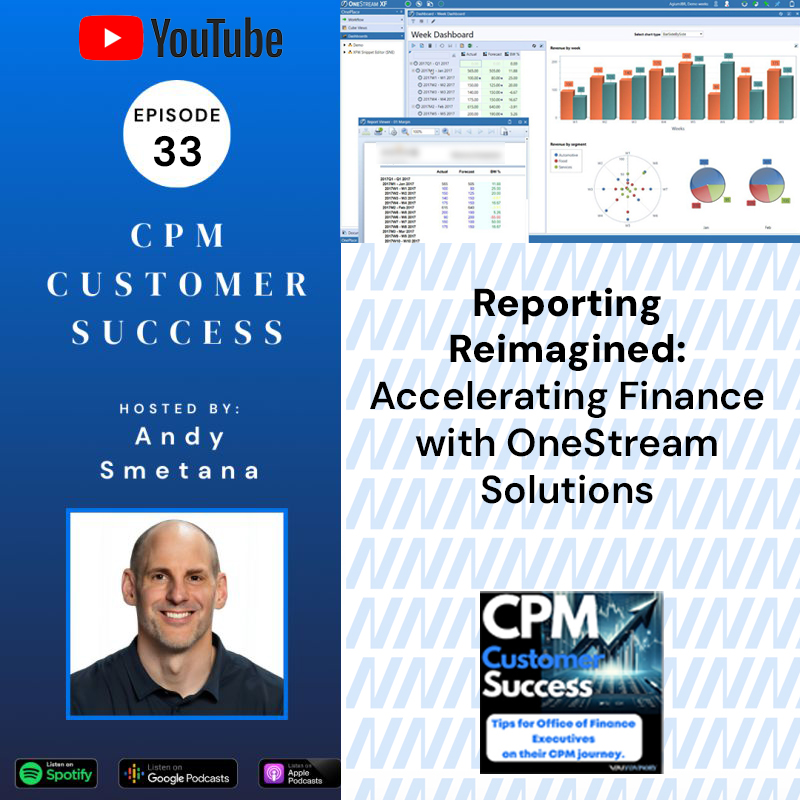 OneStream CPM Customer Success: Tips for Office of Finance Executives on their Corporate Performance Management journey