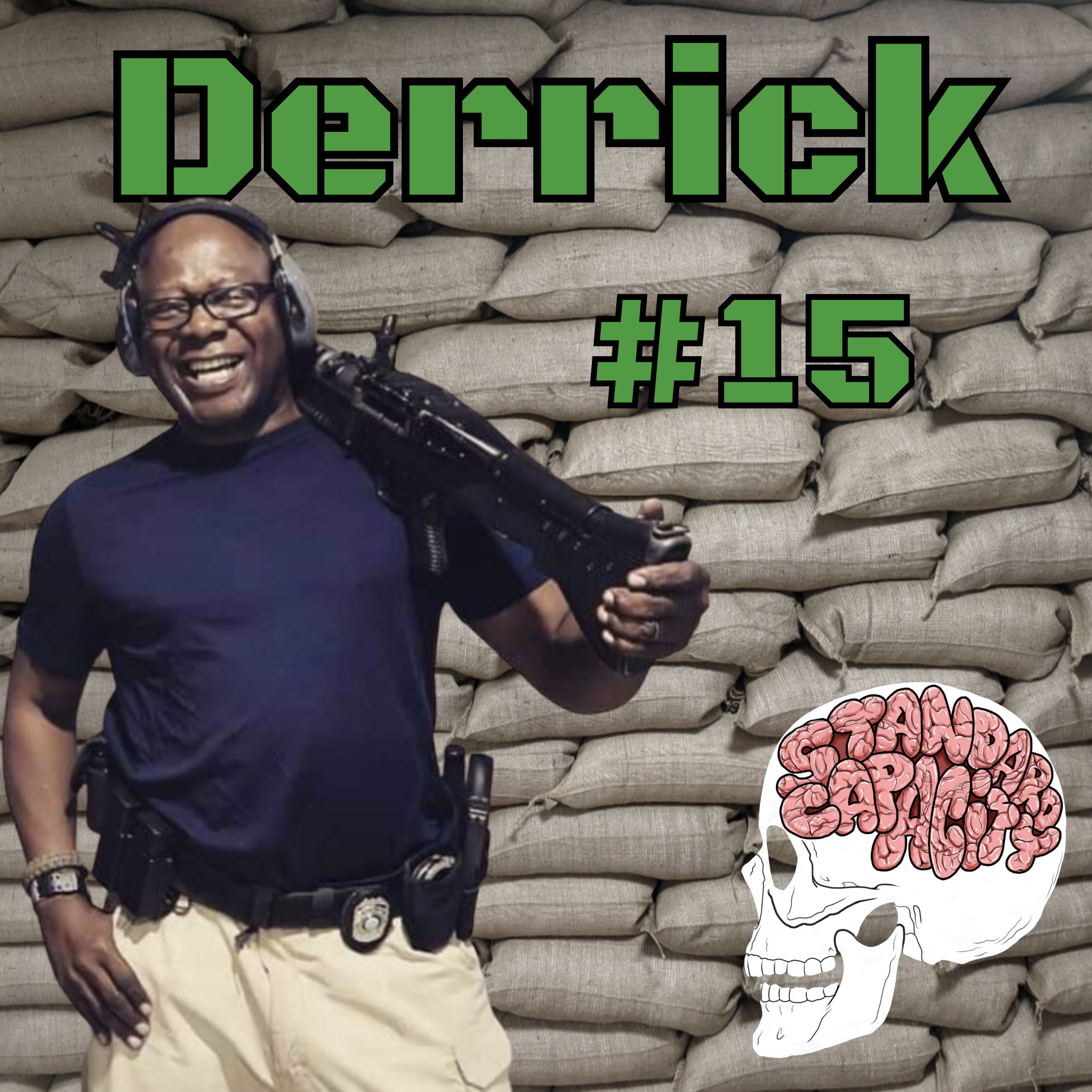Derrick | Standard Capacity Podcast #15