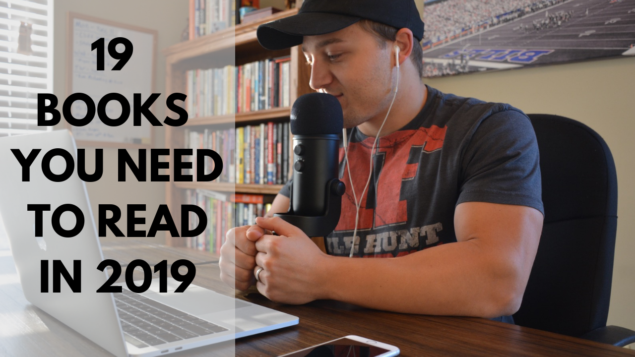 Ep 189: 19 Books You Need to Read in 2019