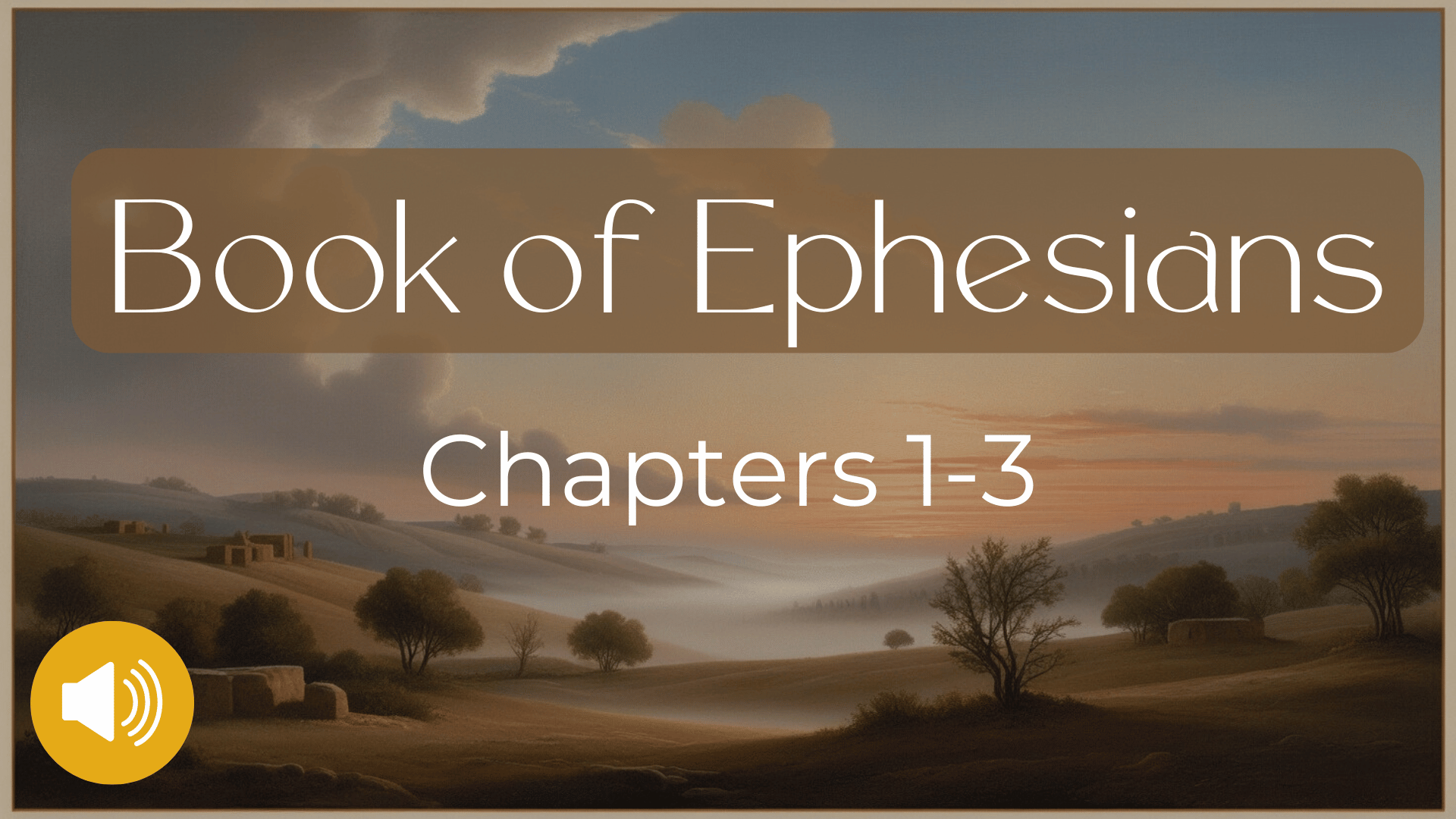 Ephesians 1-3