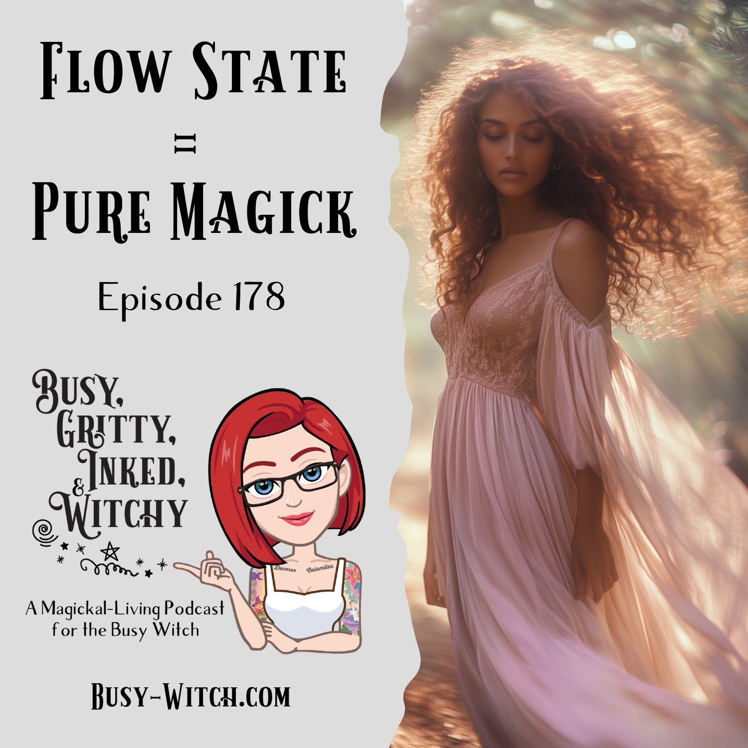 Flow State = Pure Magick - Episode 178
