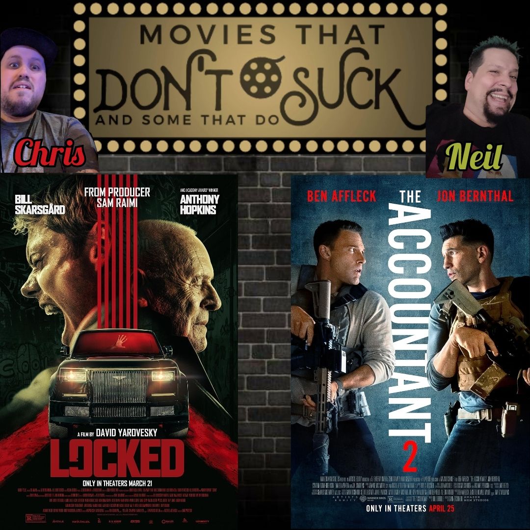 Episode 362 - Locked  & The Accountant 2