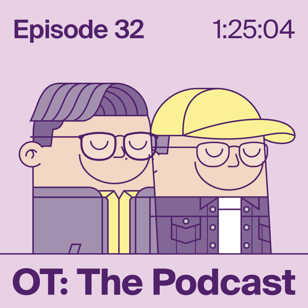 OT: The Podcast
