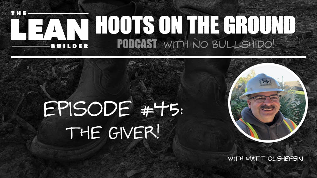 Hoots on the Ground | The Lean Builder