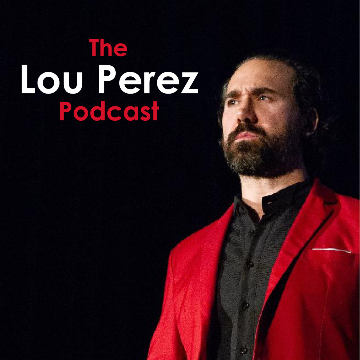 The Lou Perez Podcast – Justin Kramm