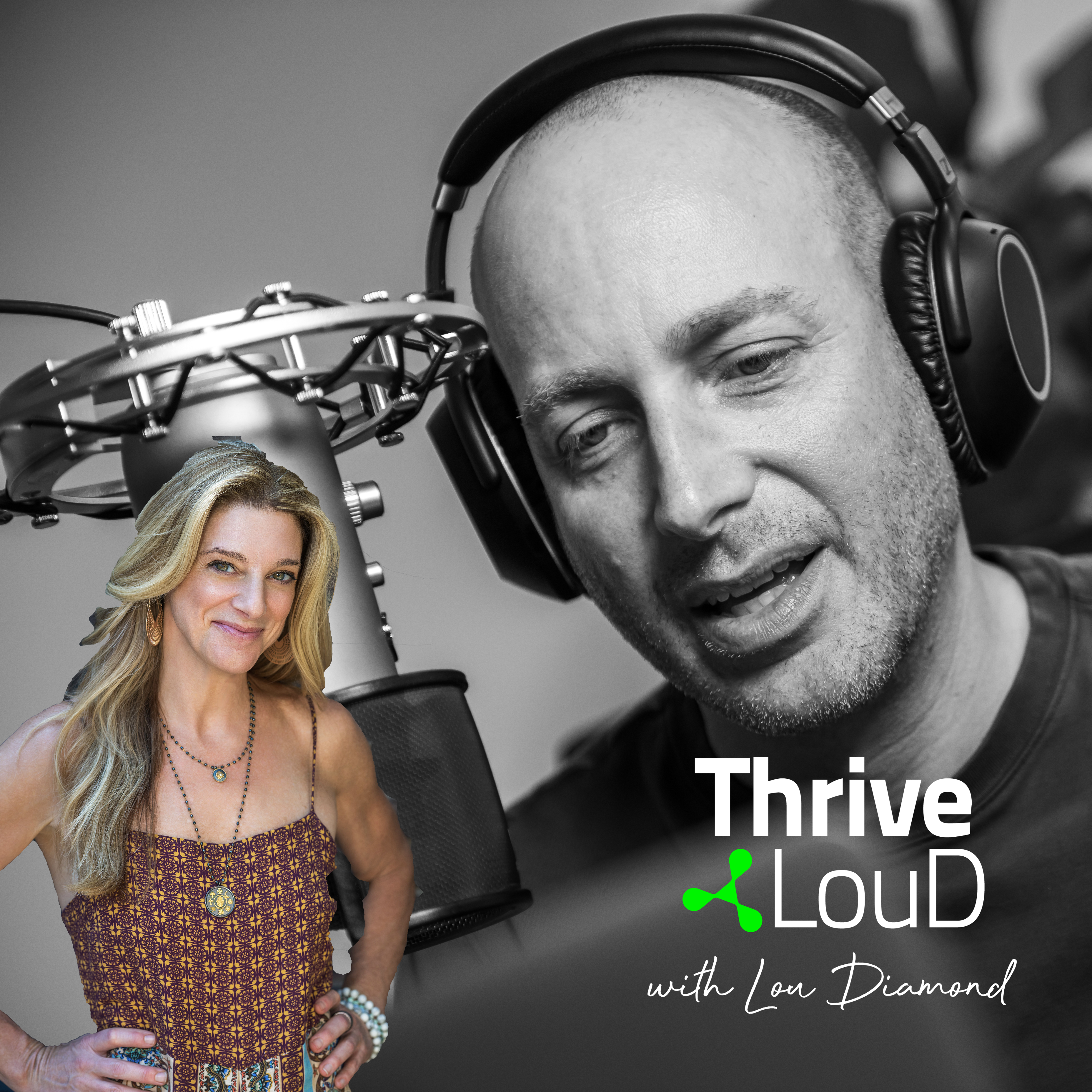 Thrive LouD with Lou Diamond