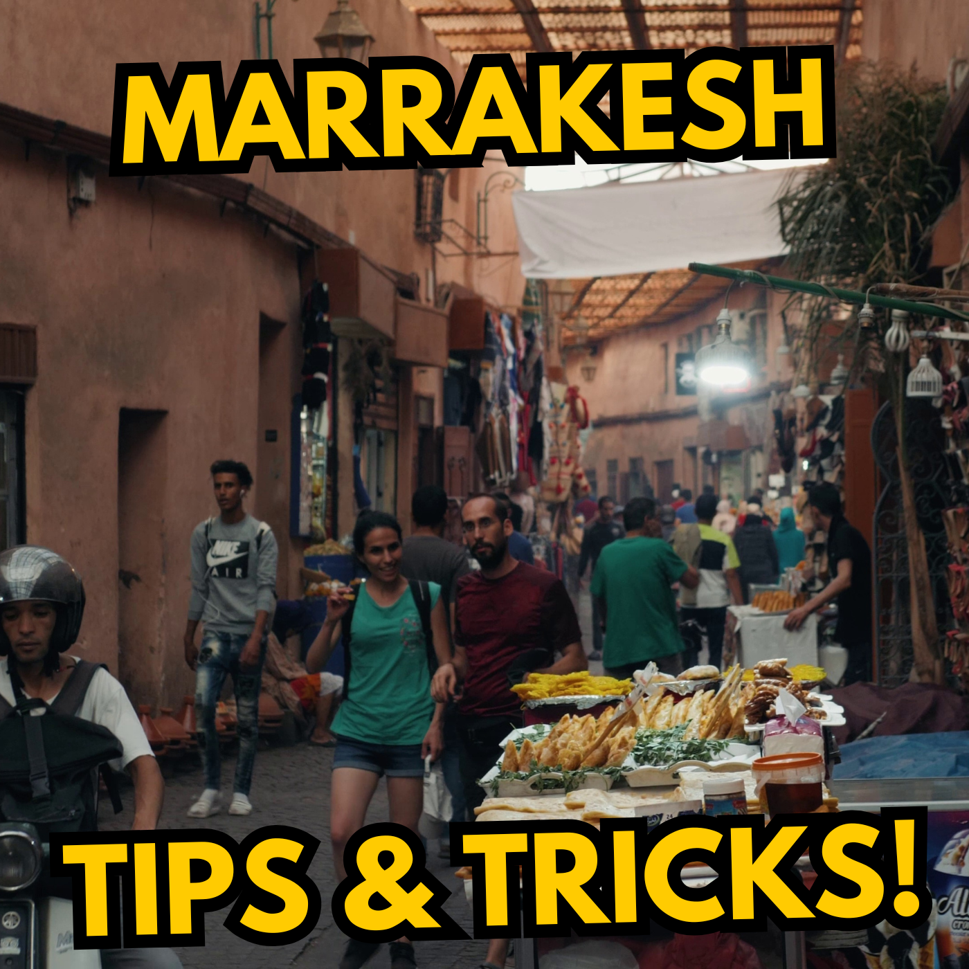 Marrakesh Tips & Tricks