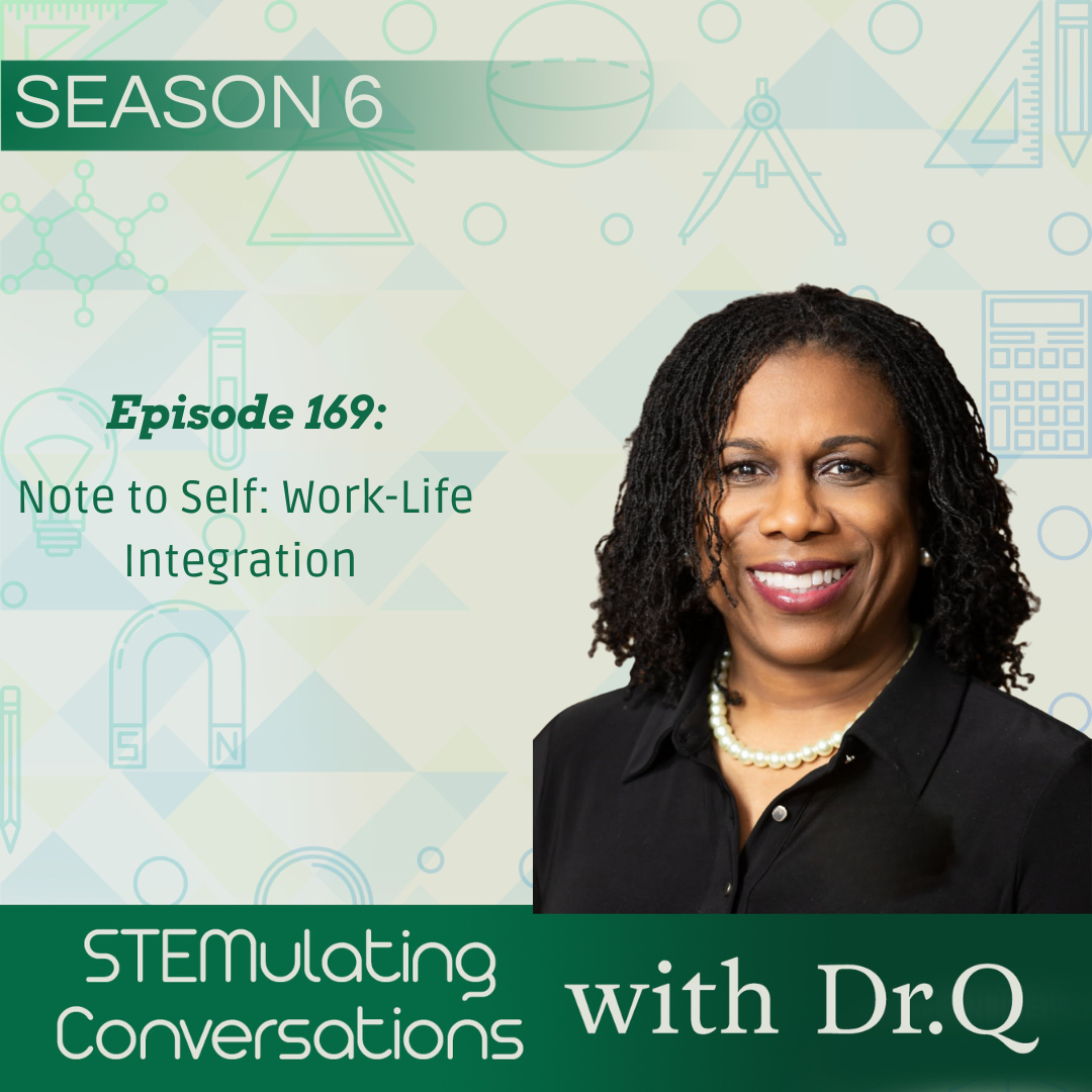 SC169: Note to Self:  Work-Life Integration