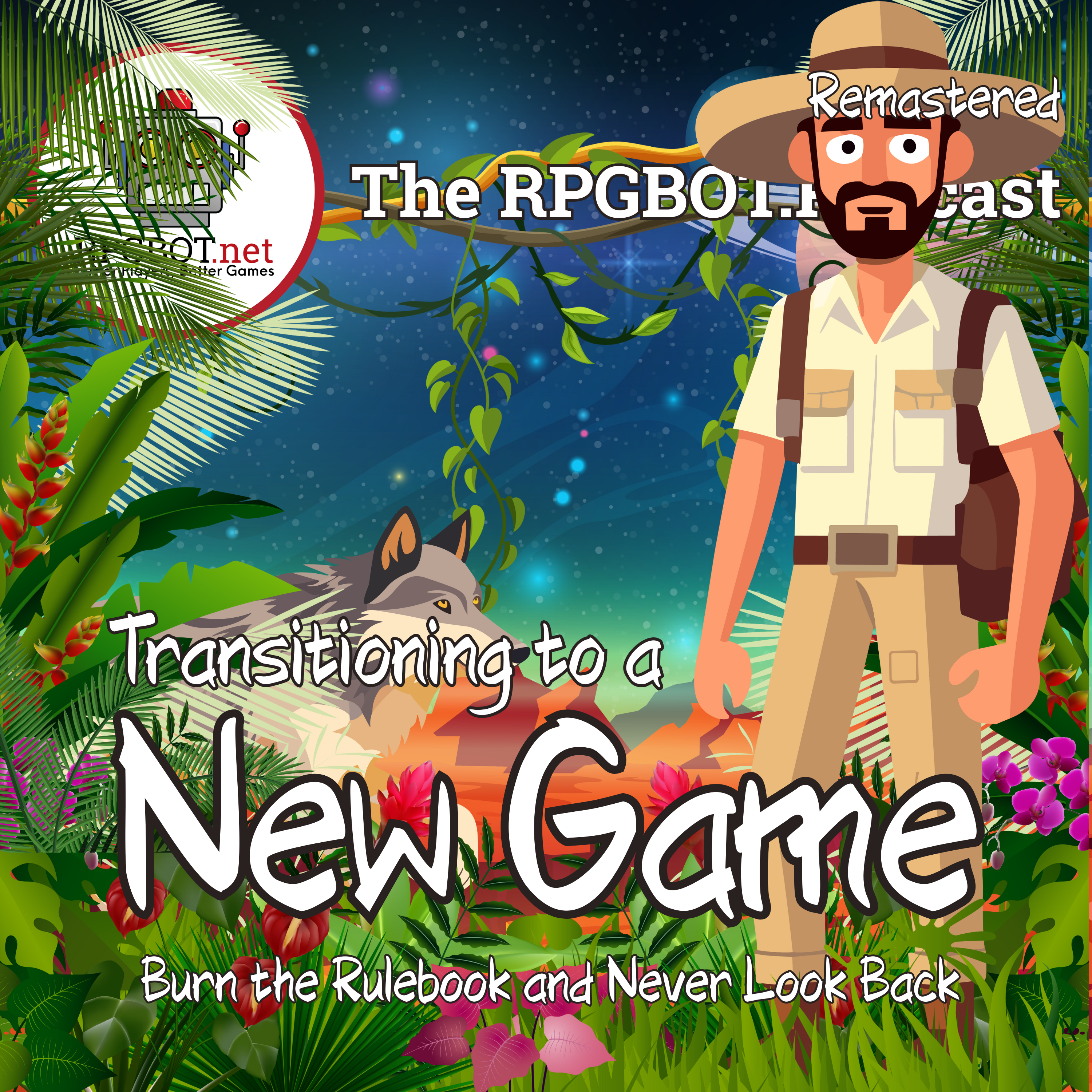 TRANSITIONING TO A NEW GAME (Remastered) - Burn the rulebook and never look back