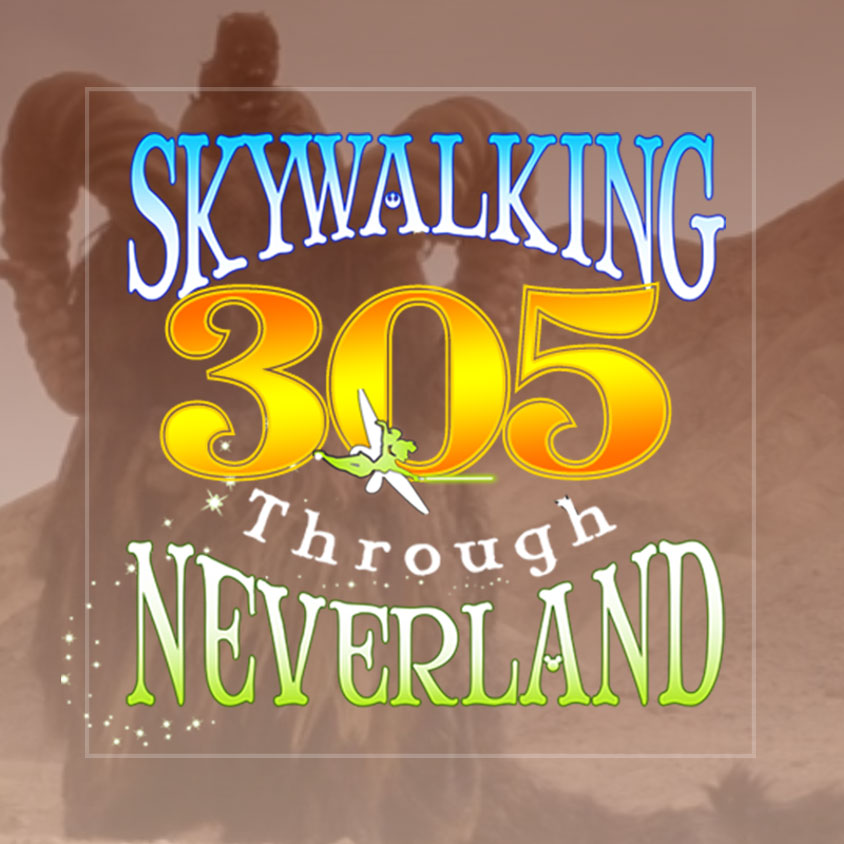 Skywalking Through Neverland: Keeping the Star Wars Magic Alive