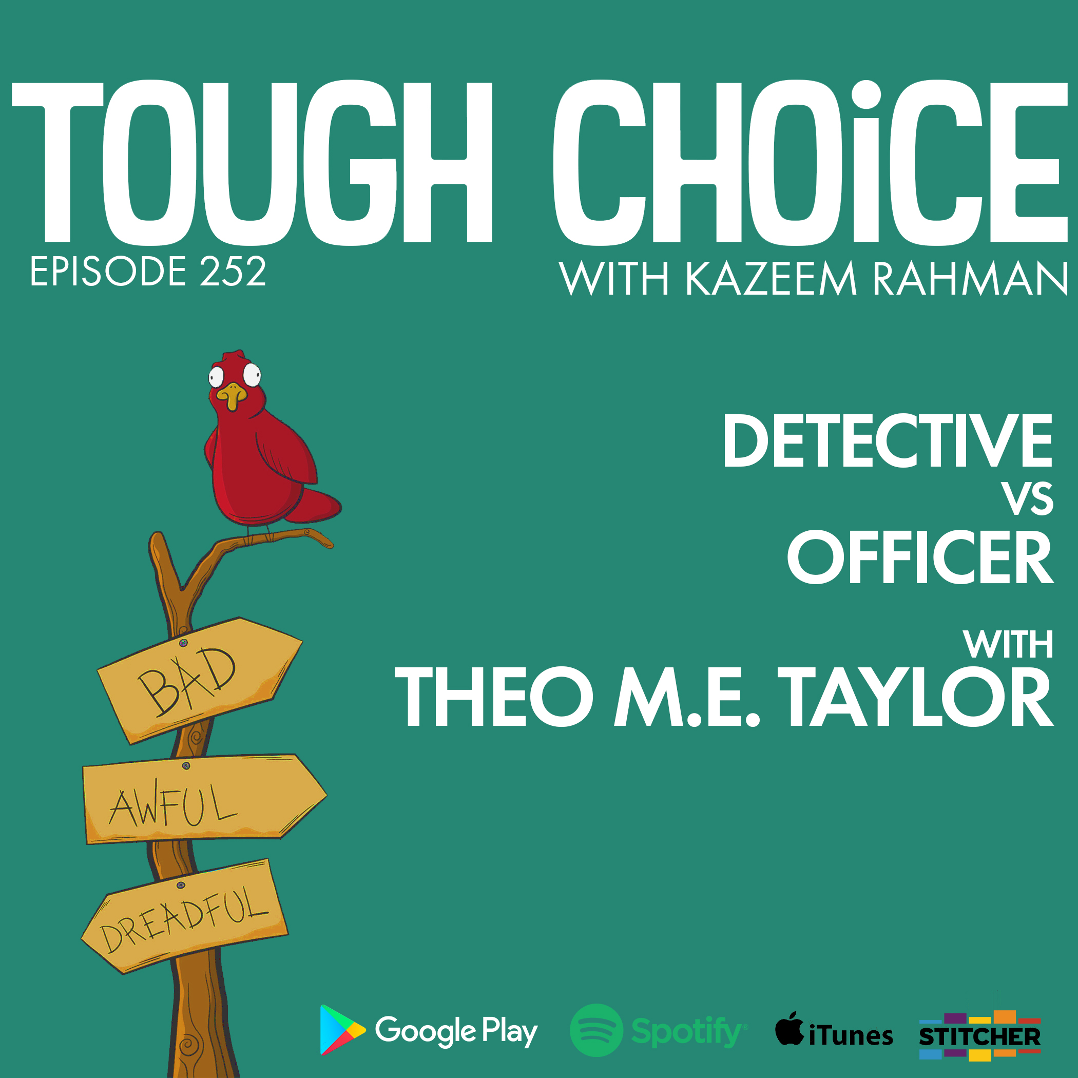 Detective Vs Officer with Theo M.E. Taylor