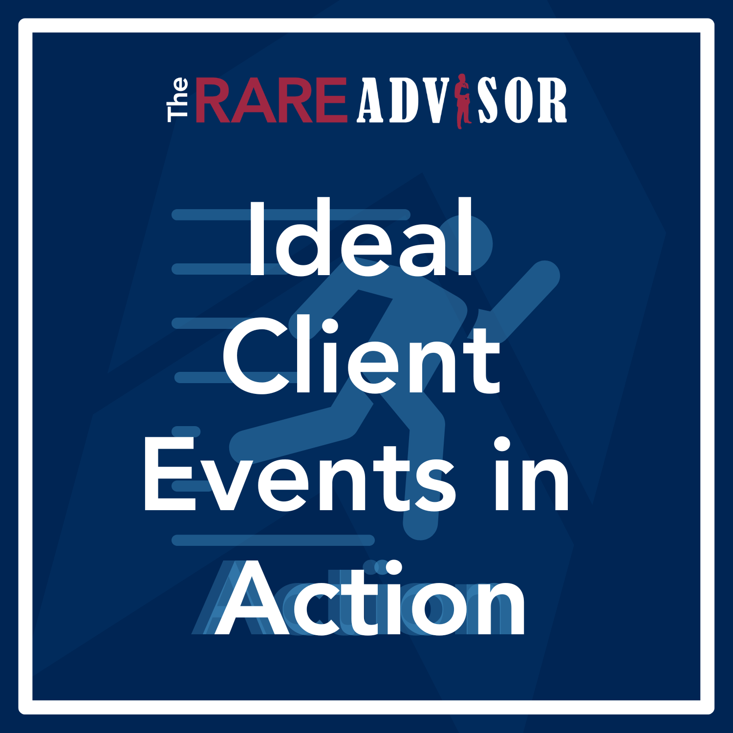 Ideal Client Events in Action: Transition, Reframing, Celebration