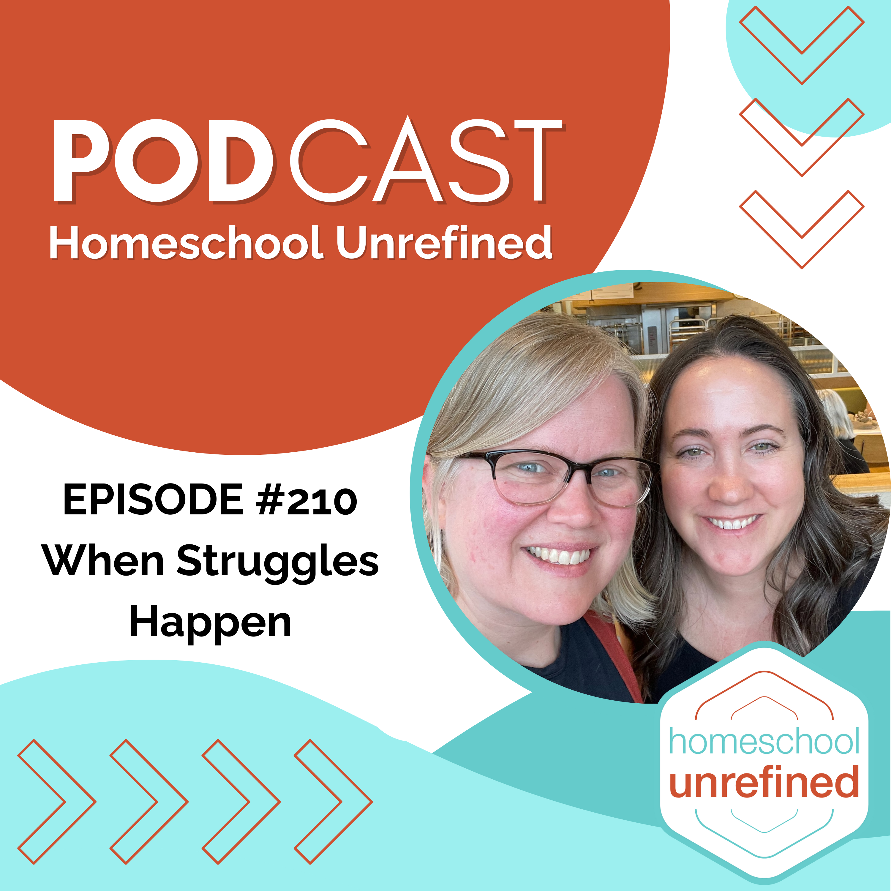 210: When Struggles Happen