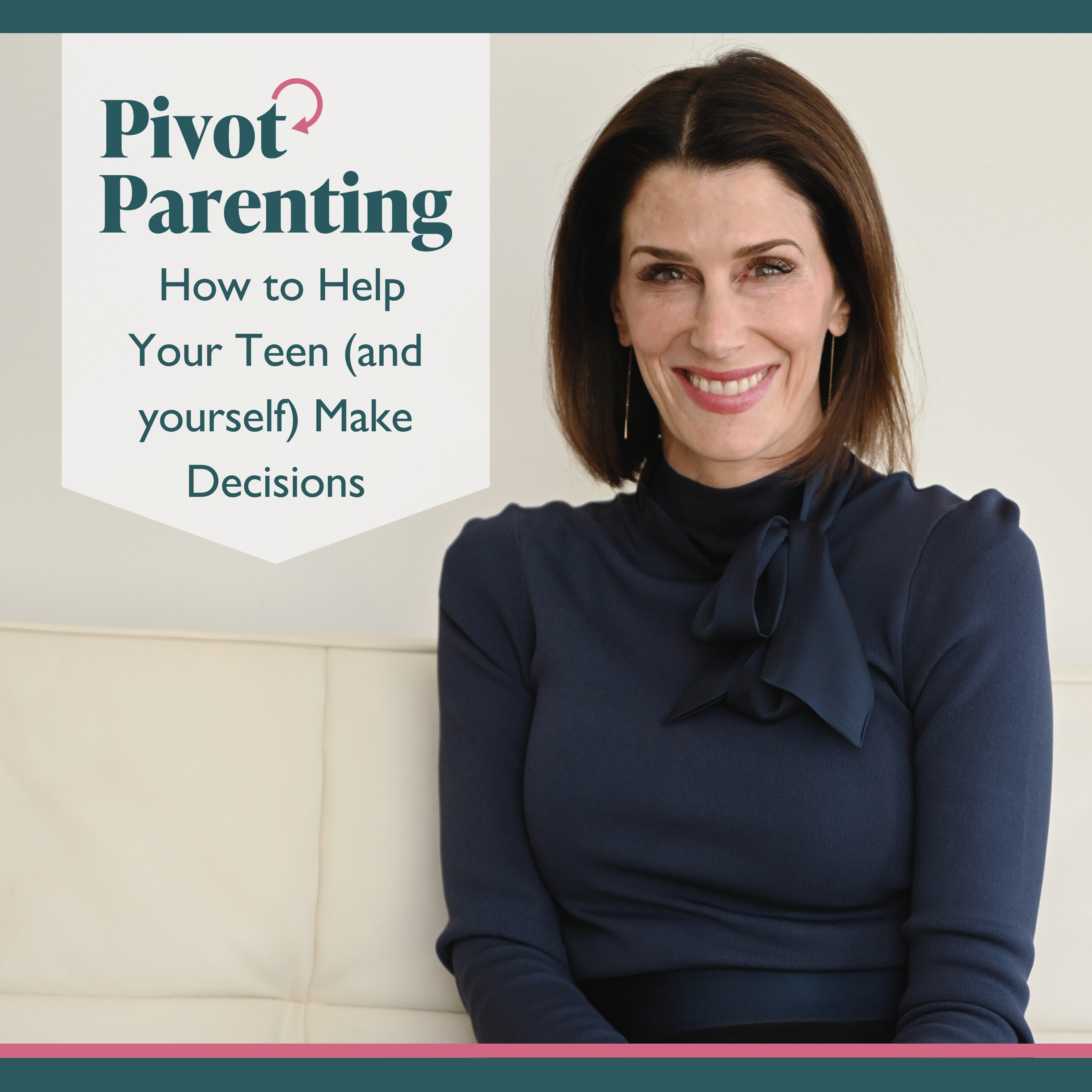 Pivot Parenting: Expert Tips for Navigating Teen and Tween Challenges