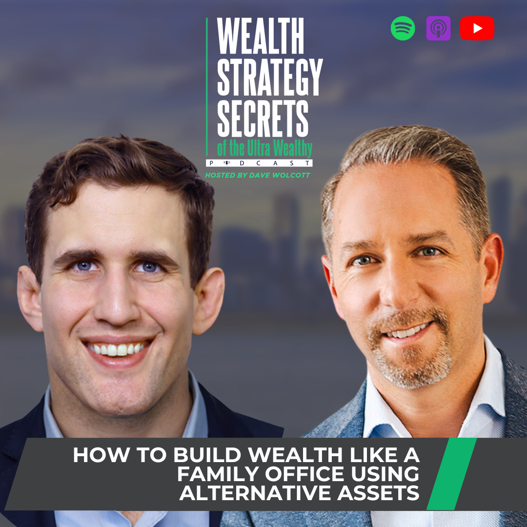 Wealth Strategy Secrets of the Ultra Wealthy Podcast