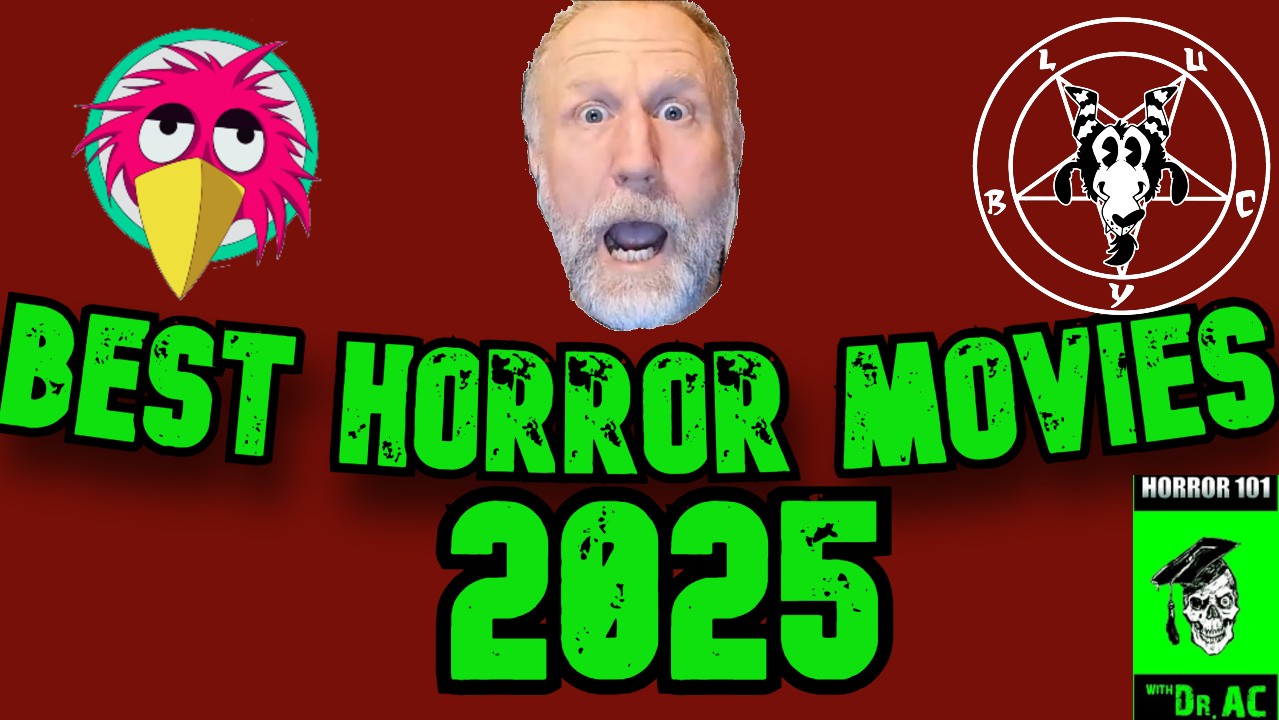 Ep 130 - THE BEST HORROR MOVIES OF 2025!! (and the ones we're still fighting about)