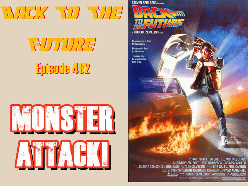 Back To The Future | Episode 482