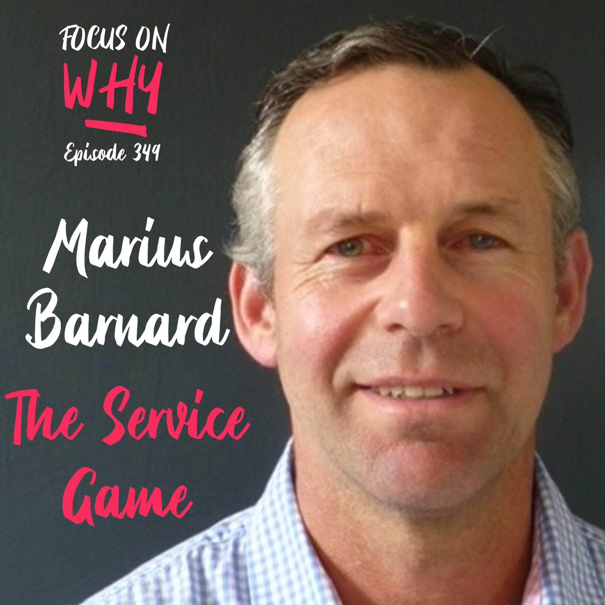 349 The Service Game with Marius Barnard