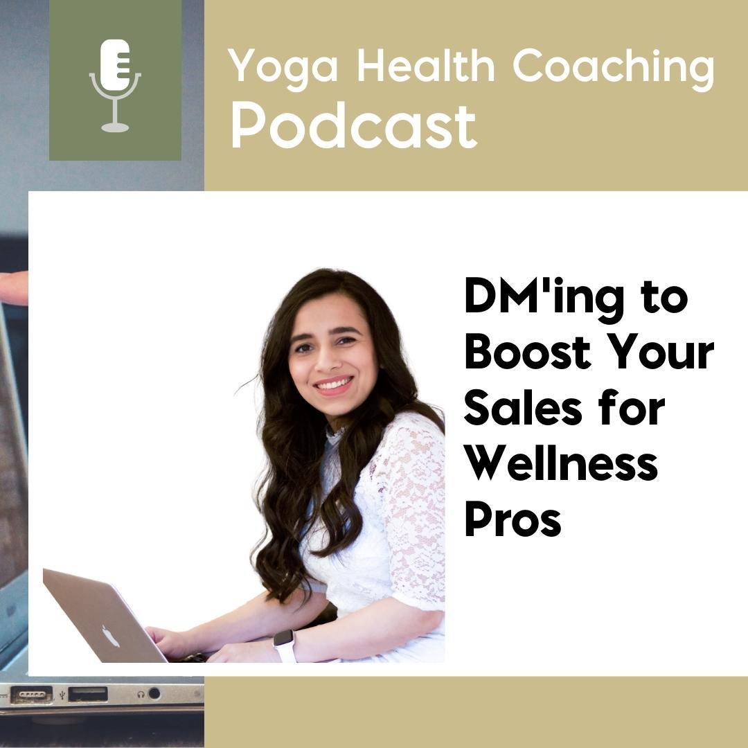 DM’ing to Boost Your Sales for Wellness Pros