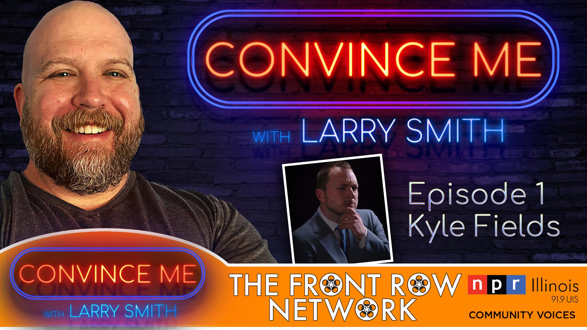 NEW SHOW PREMIERE - CONVINCE ME - Ep. 1 - Kyle Fields