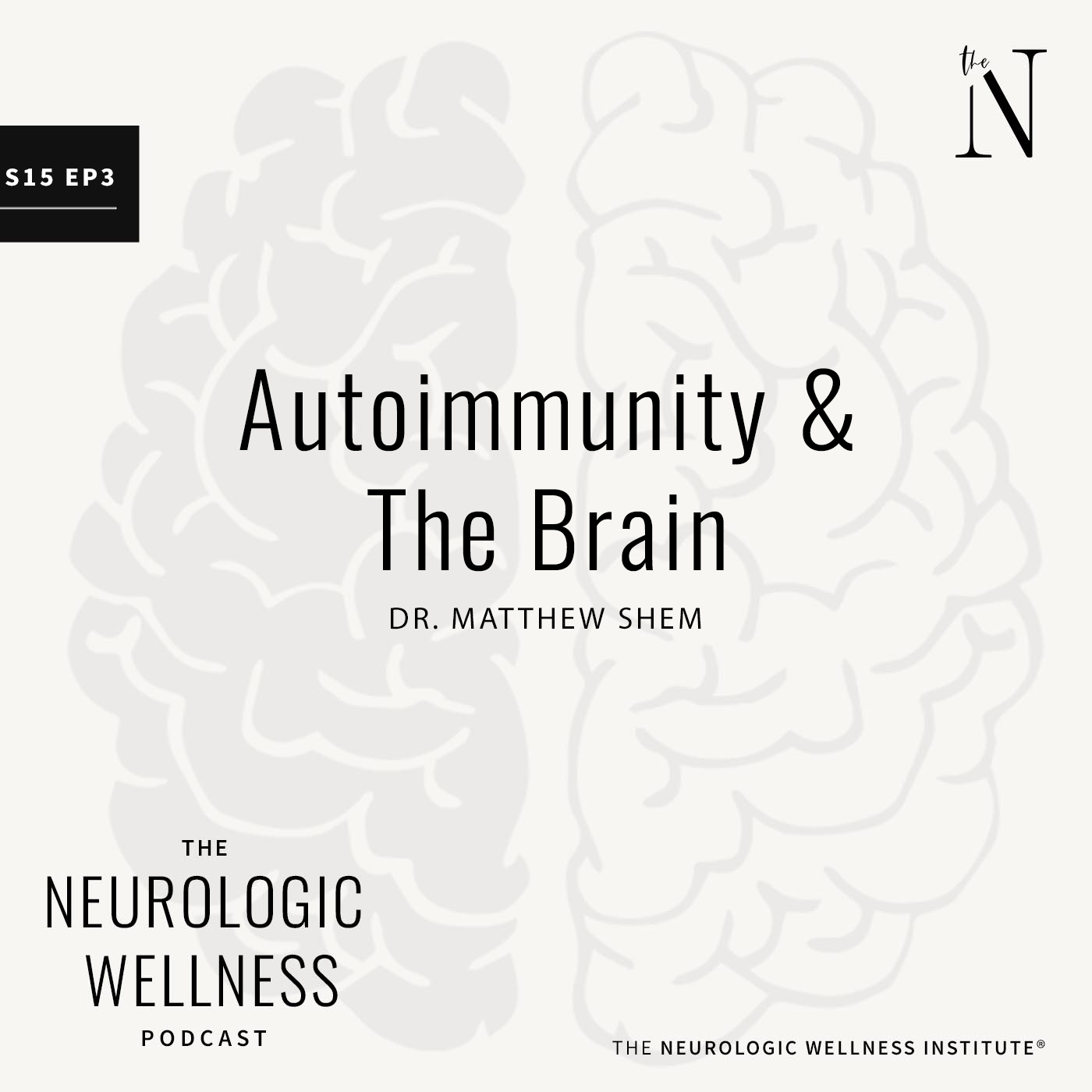 Autoimmunity and the Brain