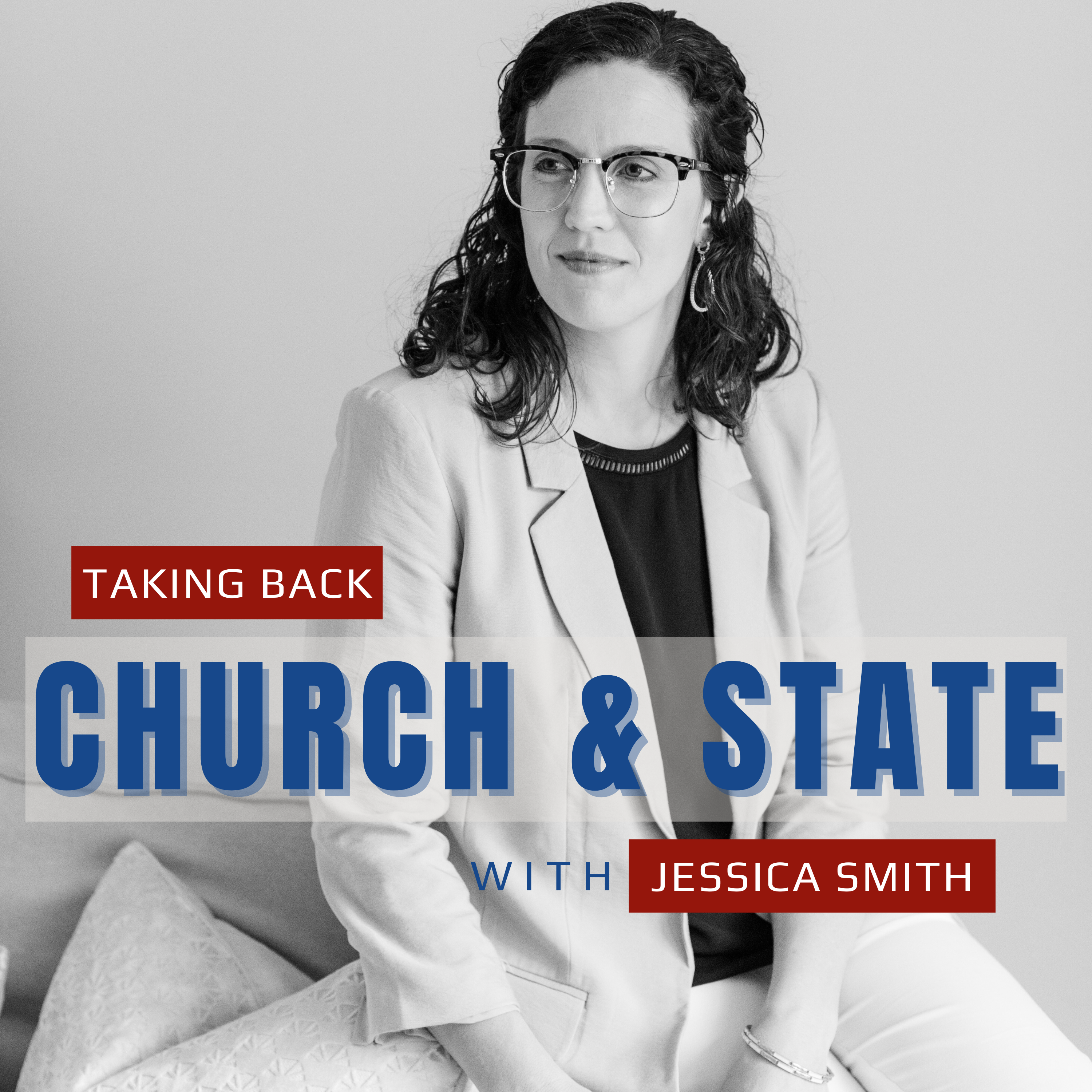 Taking Back Church & State with Jessica Smith | Engaging Politics with Biblical Truth