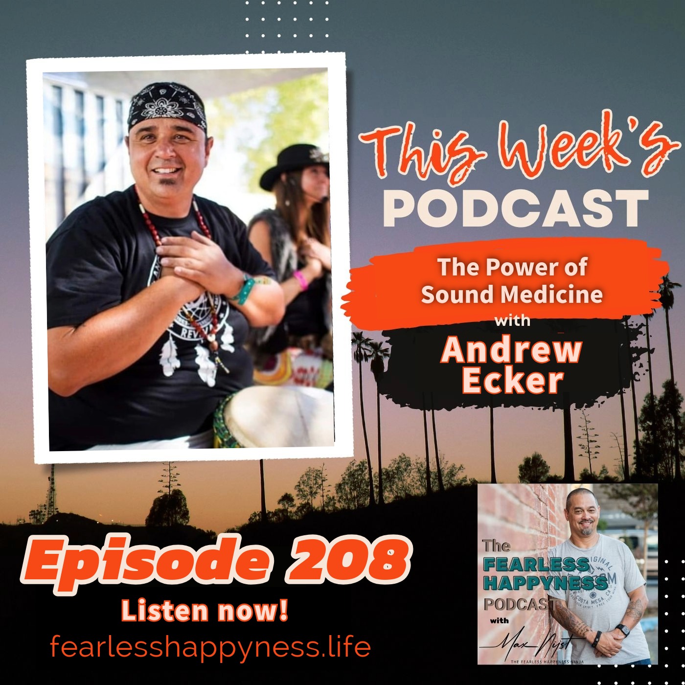 The Power of Sound Medicine with Andrew Ecker | 208