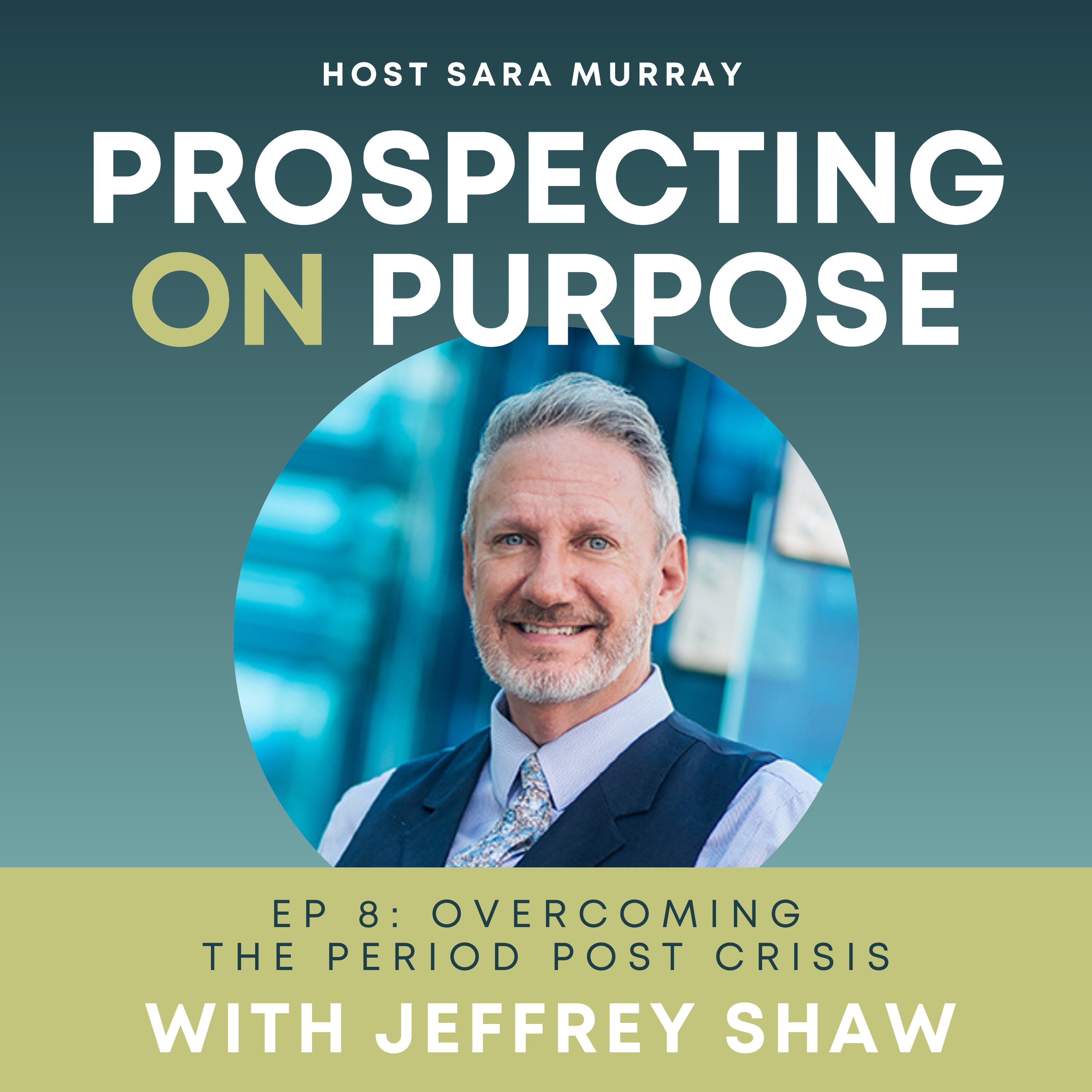 Prospecting on Purpose
