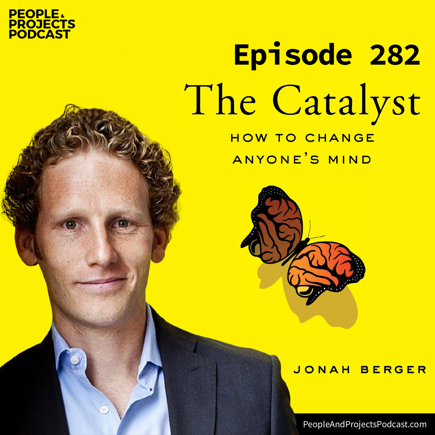 cover of episode PPP 282 | What Gets In The Way of Agreement (And What To Do About It), with author Jonah Berger