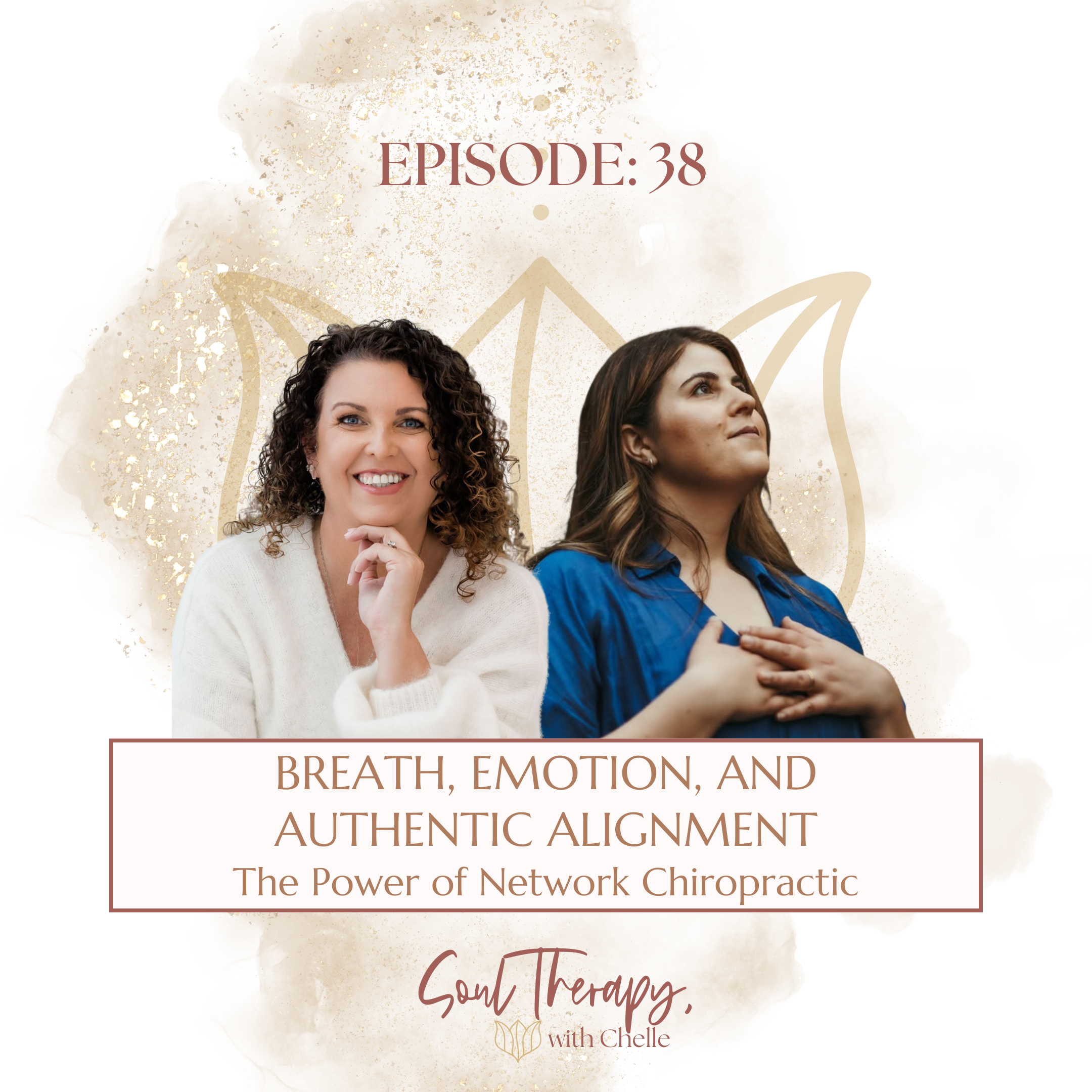 EP 38: Breath, Emotion, and Authentic Alignment: The Power of Network Chiropractic with Dr. Kathryn Theodosis