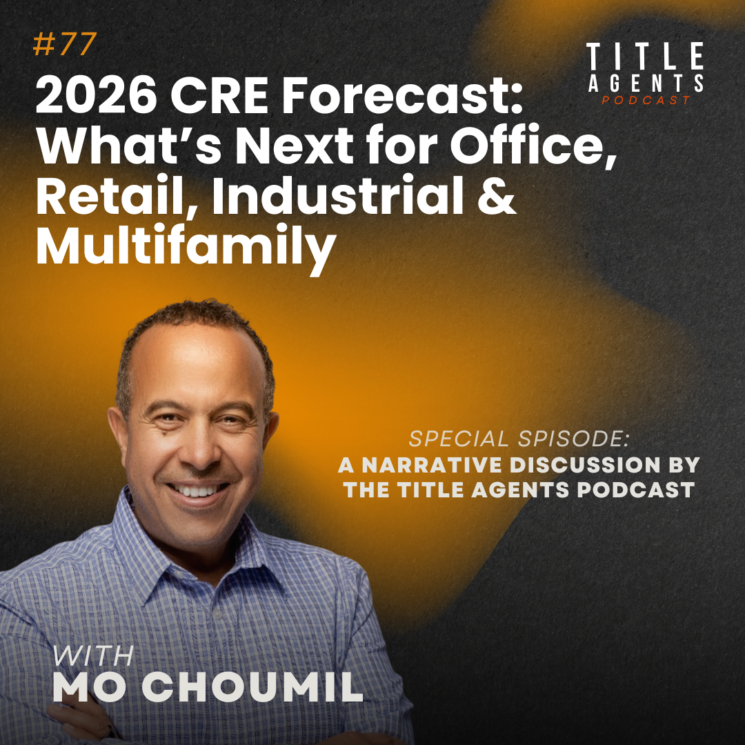 Title Agents Podcast