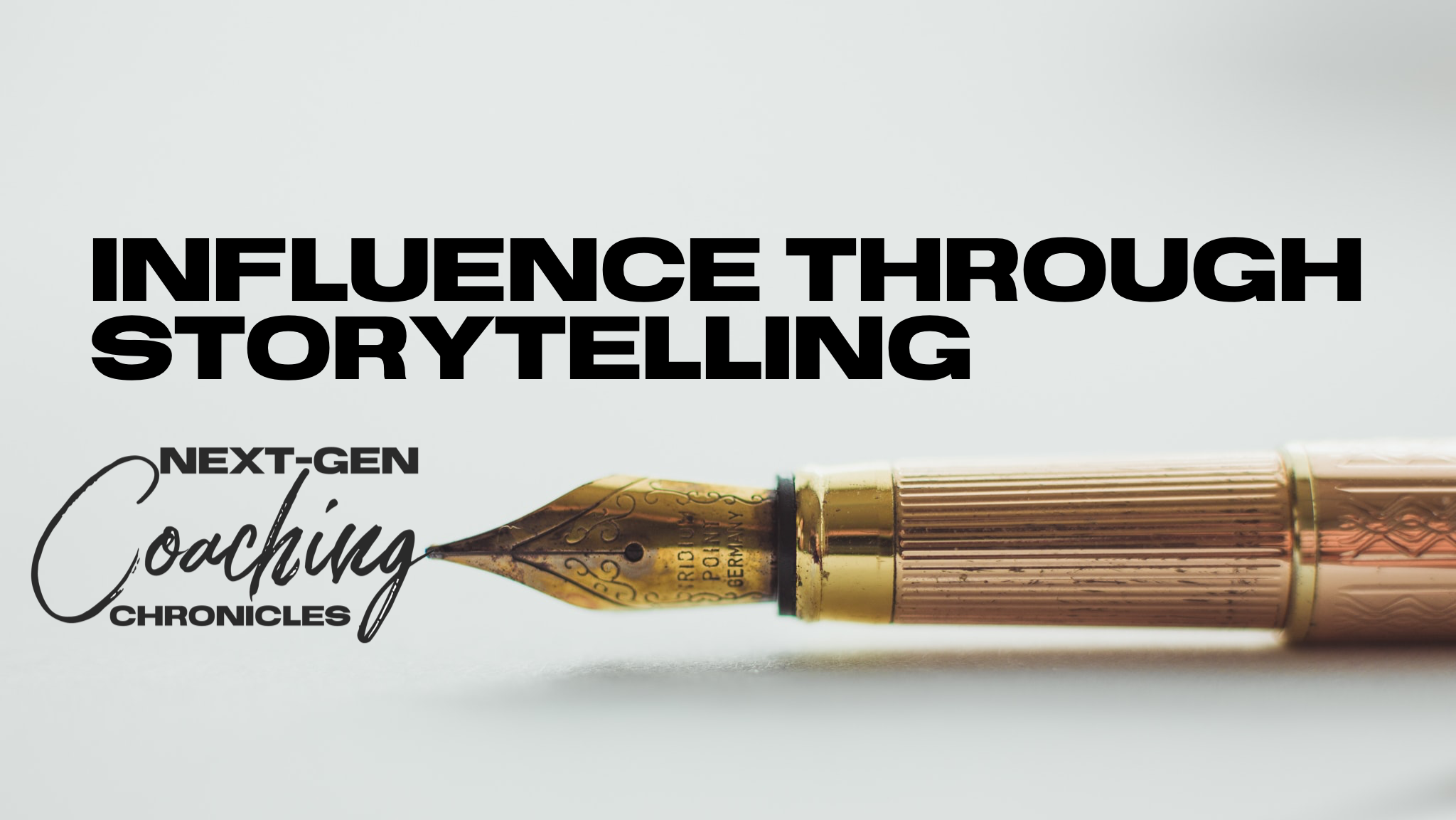 022: Influence Through Storytelling