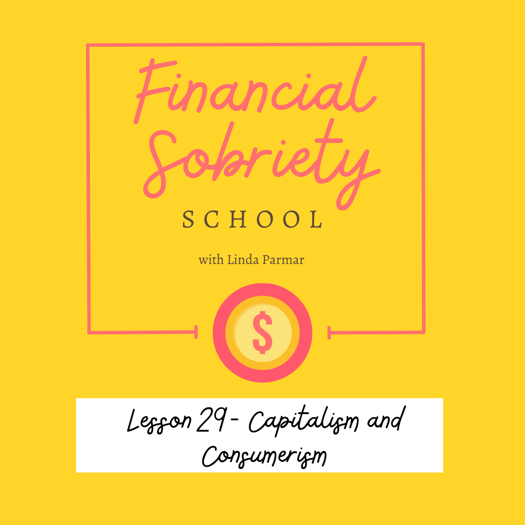 Lesson 29 - Capitalism and Consumerism