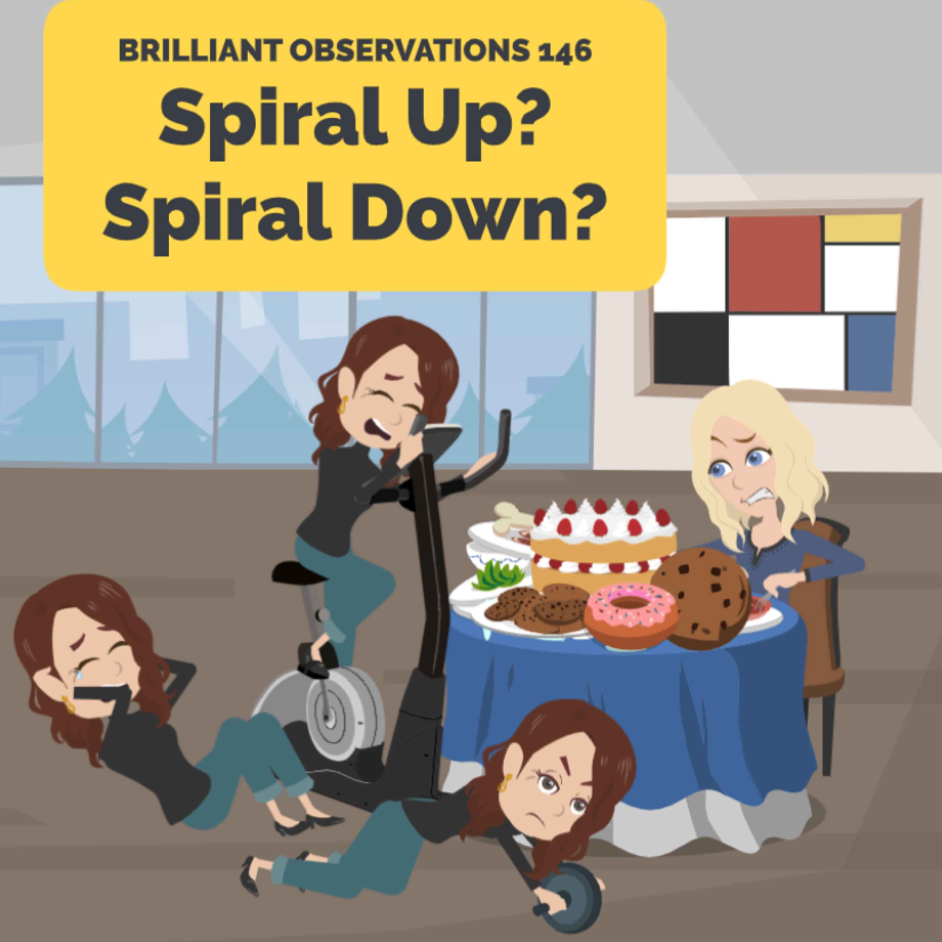 Spiral Up? Spiral Down!  |  Brilliant Observations 146