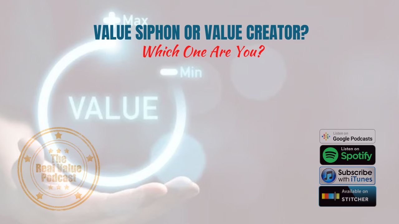 Value Siphon or Value Creator?
