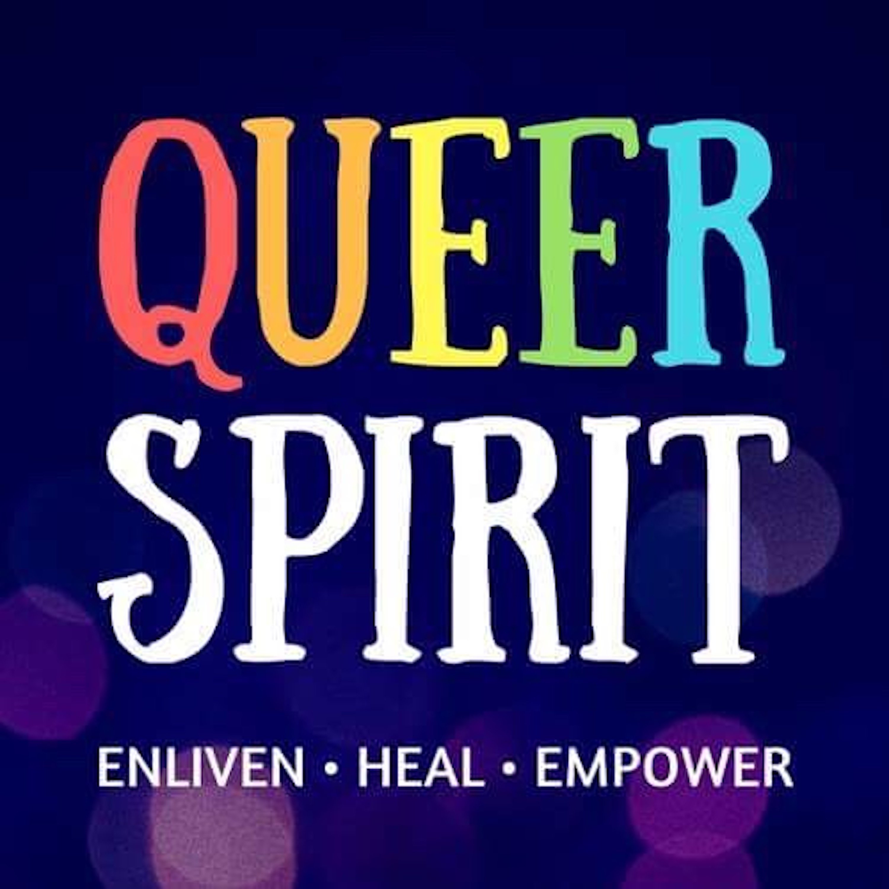 The Queer Spirit