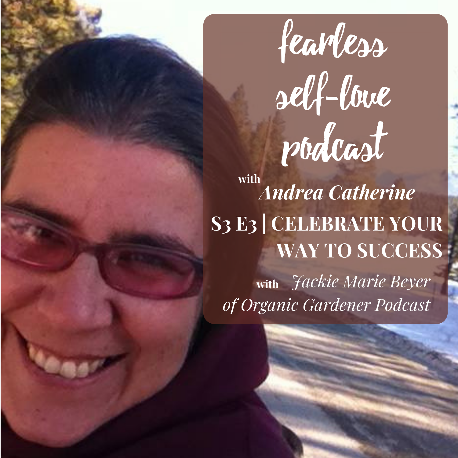 Fearless Self-Love