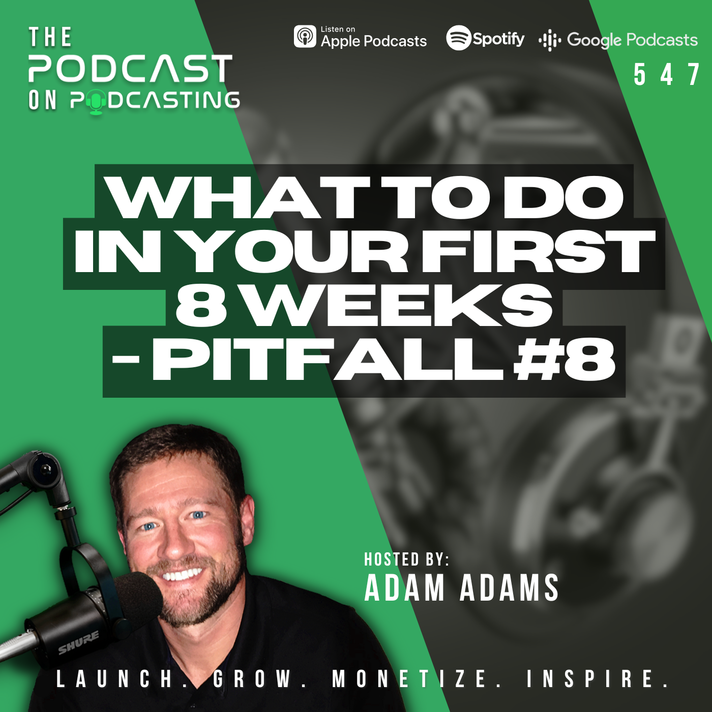 What To Do In Your First 8 Weeks - Pitfall #8 [547]