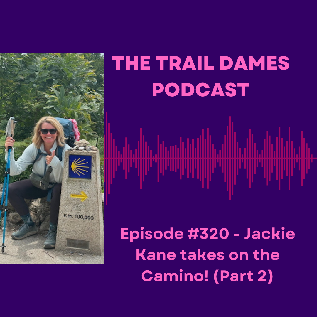 Episode #320 - Jackie Kane takes on the Camino! (Part 2) Episode #320 - Jackie Kane takes on the Camino! (Part 2)