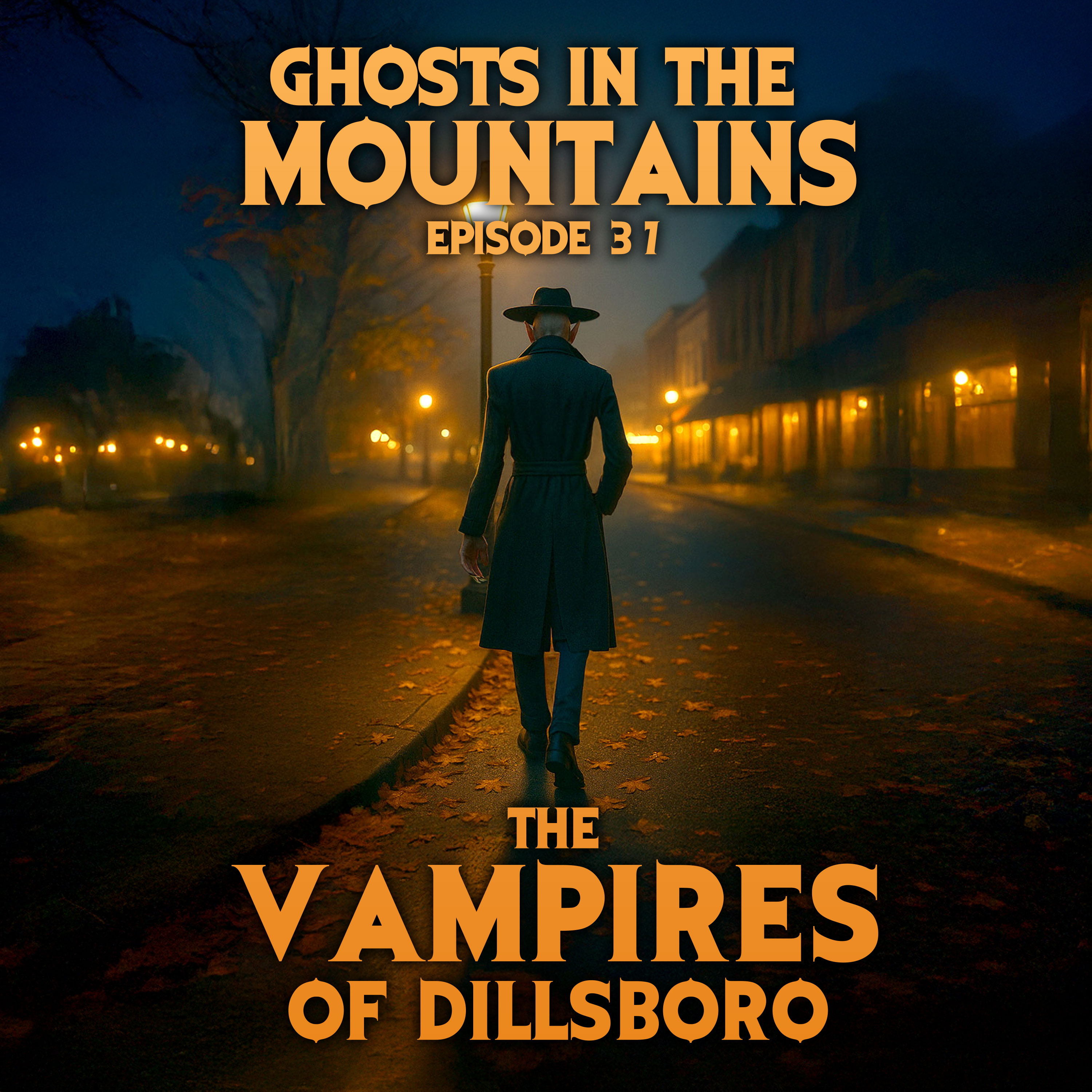 GITM - Ep #37 - The Vampires Of Dillsboro