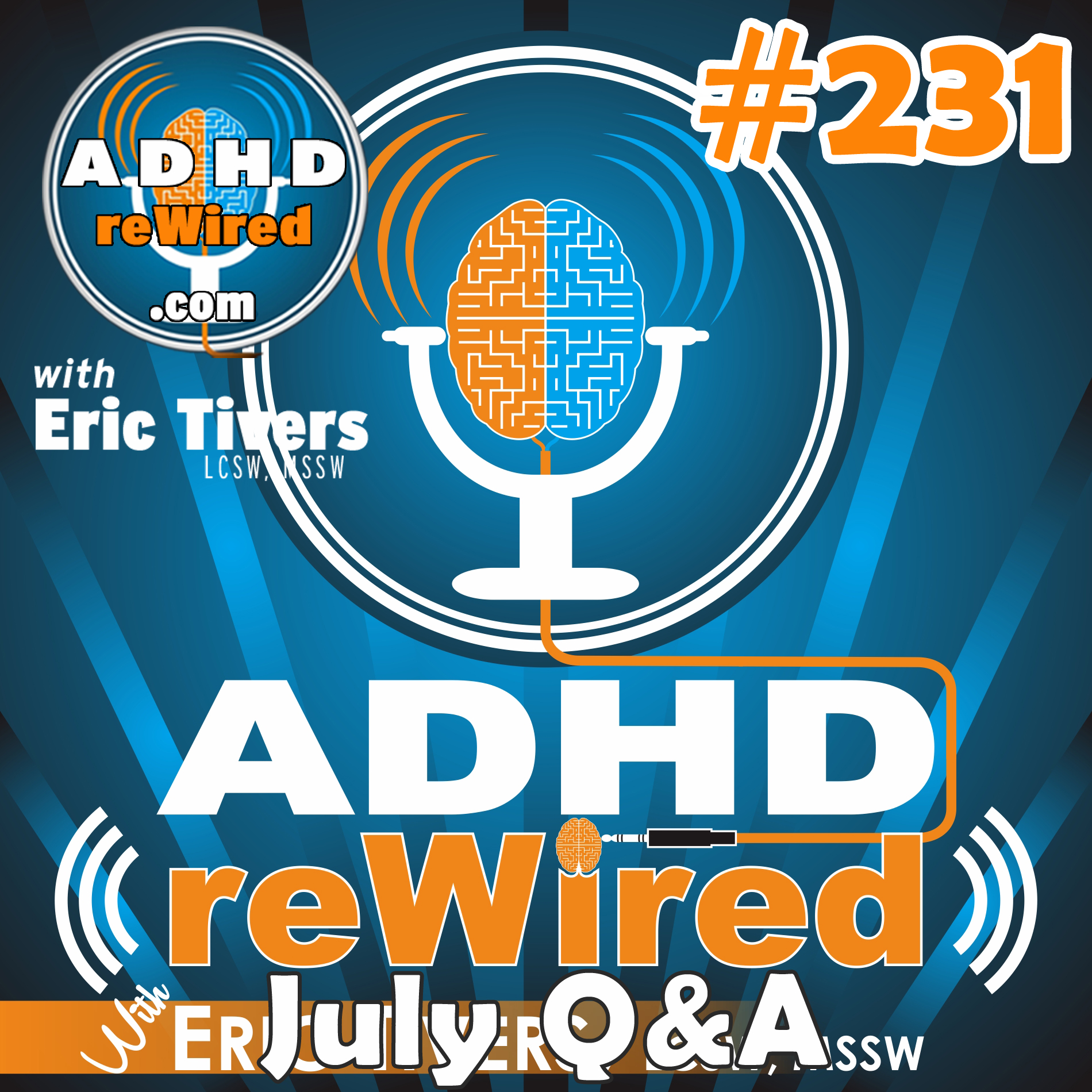 231 | July Q & A