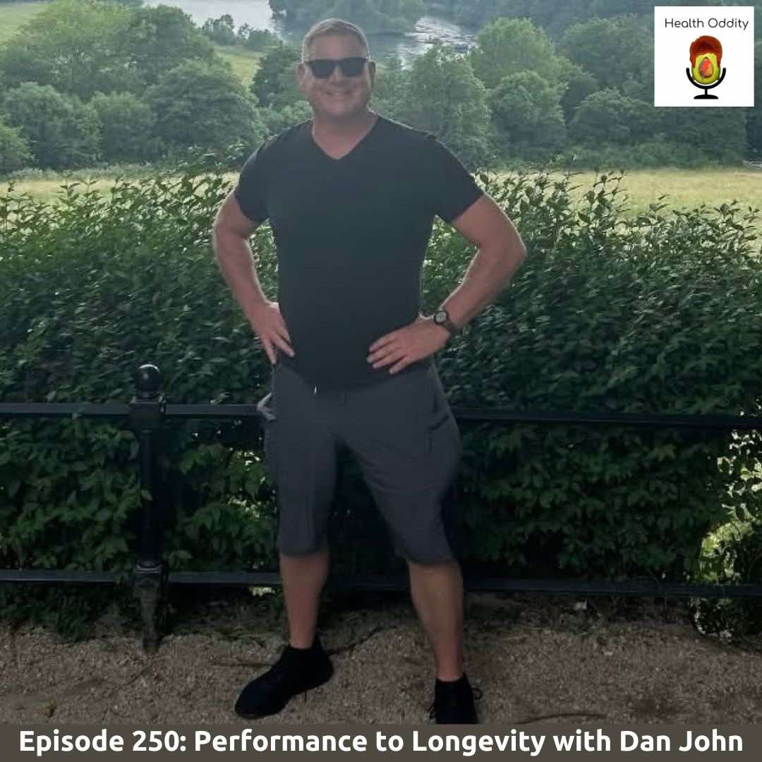 #250 Performance to Longevity with Dan John