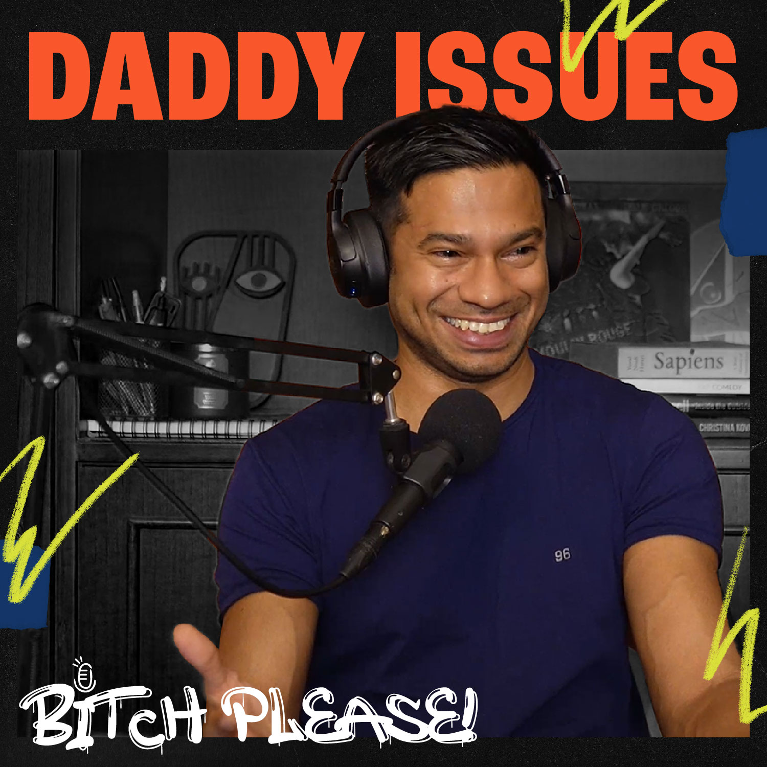 Bitch Please! With Daniel Fernandes